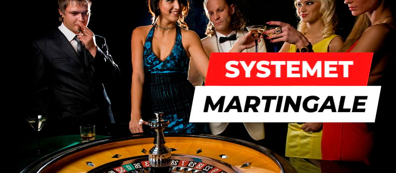Martingale system.